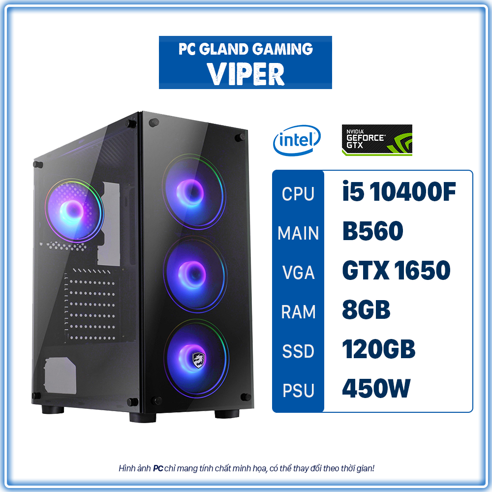 PC GLAND GAMING VIPER (Core i5/B560/RAM 8GB/GTX1650/120 SSD)