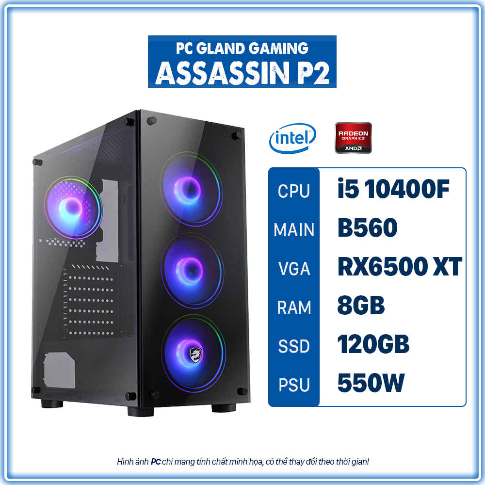 PC GLAND GAMING ASSASSIN P2 (Core i5/B560/RAM 8GB/RX 6500XT/120 SSD)
