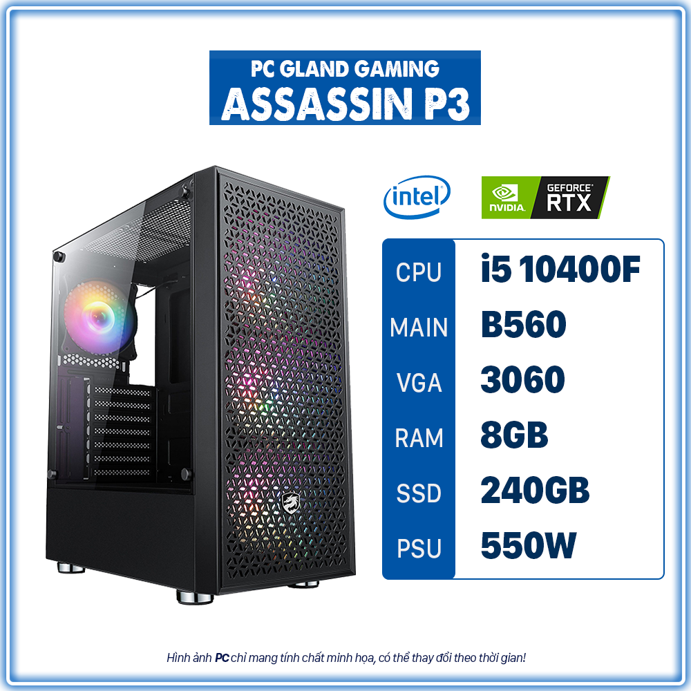 PC GLAND GAMING ASSASSIN P3 (Core i5/B560/RAM 8GB/RTX 3060/240 SSD)