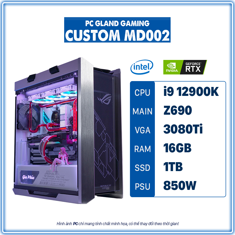 PC GLAND GAMING CUSTOM MD002 (I9/Z690/RAM 32GB/3080Ti/1TB SSD)