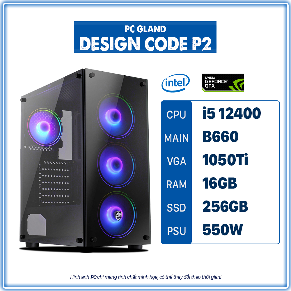 PC GL DESIGN CODE P2 I5-12400 - VGA GTX 1050Ti
